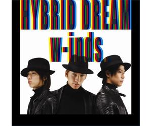 Hybrid Dreams W-Inds Cd+Dvd