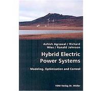 Hybrid Electric Power Systems Ashish Agrawal, Richard Wies, Ronald Johnson (Auteur)