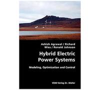 Hybrid Electric Power Systems- Modeling, Optimization And Control