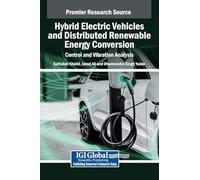 Hybrid Electric Vehicles and Distributed Renewable Energy Conversion: Control and Vibration Analysis