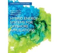 Hybrid Energy Systems for Offshore Applications by Crivellari & Anna University of Bologna & Italy Crivellari Anna University of Bologna Italy (Auteur)