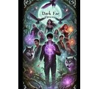 Hybrid Generation Book 3: The Dark Fae Uprising