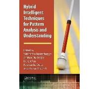 Hybrid Intelligent Techniques For Pattern Analysis And Understanding