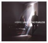 Hybrid - Light of The Fearless [Import]
