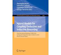 Hybrid Models for Coupling Deductive and Inductive Reasoning: Third International Workshop, Hydra 2024, Santiago De Compostela, Spain, October 20, 2024, Revised Selected Papers