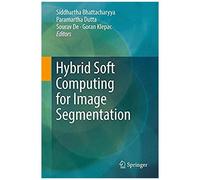 Hybrid Soft Computing For Image Segmentation