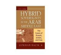 Hybrid Sovereignty In The Arab Middle East