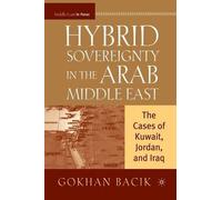 Hybrid Sovereignty In The Arab Middle East