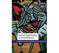 Hybrid Sovereignty in World Politics