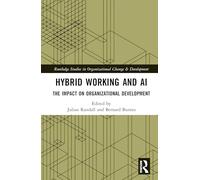 Hybrid Working and AI: The Impact on Organizational Development
