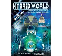 Hybrid World: Plan To Modify And Control The Human Race - [Format DVD Version Originale]