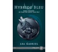 Hybride bleu - Léa Gabriel - Juno Publishing - broché - Roman