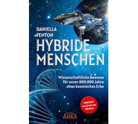 Daniella Fenton – Hybrides humains – Preuves : héritage cosmique (800 000 ans) – Relié