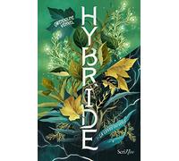 Hybride - Tome 1 La Levée du voile (1)