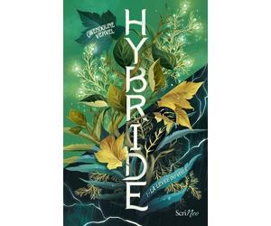 Hybride - Tome 1 La Levée du voile - Gwendoline Vervel - Scrineo - broché - Roman adolescent