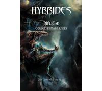 Hybrides - Méléïde : Conquêtes mashuranes
