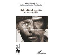 Hybridité discursive et culturelle - Eija Suomela-Salmi - L'harmattan - broché - Essai