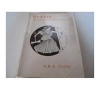 Hybris: A Study In The Values Of Honour And Shame In Ancient Greece