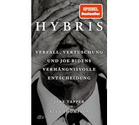 Hybris: Verfall, Vertuschung und Joe Bidens verhängnisvolle Entscheidung | "Original Sin" - jetzt auf Deutsch