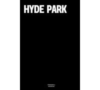Hyde Park: The Notebook