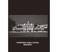 HYDERABAD PUBLIC SCHOOL BEGUMPET: This 200-page lined notebook is dedicated to the alumni of one of India’s most iconic schools