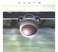 Hydra - Super Human