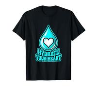Hydratez Votre cœur, Prenez Soin de Vous, Motivation, Bien-être T-Shirt