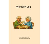 Hydration Log: Extra large print & wide lines With personal profile & daily goal