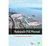 Hydraulic Fill Manual: For Dredging and Reclamation Works