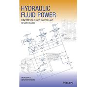 Puissance hydraulique des fluides – Principes fondamentaux, applications et conception de circuits