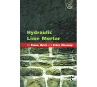 Hydraulic Lime Mortar for Stone, Brick and Block Masonry