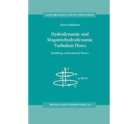 Hydrodynamic And Magnetohydrodynamic Turbulent Flows