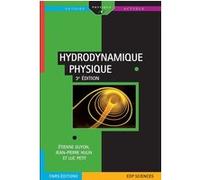 Hydrodynamique physique 3e edition Hinch john (Auteur)
