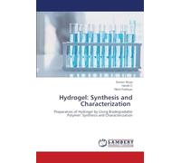Hydrogel: Synthesis and Characterization