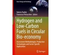 Hydrogen And Low-Carbon Fuels In Circular Bio-Economy