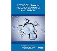 Hydrogen Law in the European Union and Europe