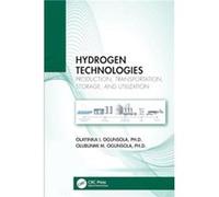 Hydrogen Technologies - Olubunmi M. Ogunsola - Taylor amp Francis Ltd - Livre en Anglais - Hardback Olubunmi M. OgunsolaOlubunmi M. Ogunsola (Auteur)