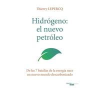 Hydrógeno, El Nuevo Petróleo