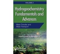 Hydrogeochemistry Fundamentals and Advances Mass Transfer and Mass Transport by Viatcheslav V. Tikhomirov Viatcheslav V. Tikhomirov (Auteur)