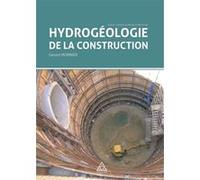 Hydrogéologie de la construction Gérard Monnier (Auteur)