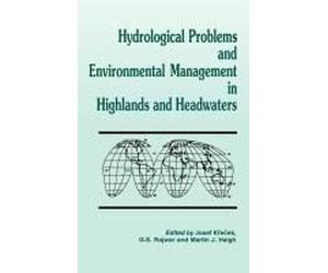 Hydrological Problems And Environmental Management In Highlands And Headwaters