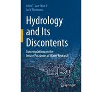 Hydrology And Its Discontents: Contemplations On The Innate Paradoxes Of Water Research