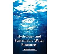 Hydrology And Sustainable Water Resources