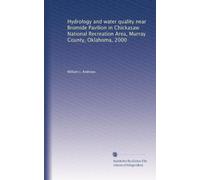 Hydrology and water quality near Bromide Pavilion in Chickasaw National Recreation Area, Murray County, Oklahoma, 2000