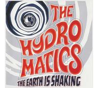 Hydromatics,the - The Earth Is Shaking