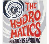 Hydromatics,the - The Earth Is Shaking