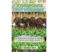 Hydroponics For Beginners