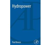 Hydropower by Breeze, Paul (Freelance Science and Technology Writer/Consultant