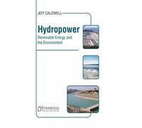 Hydropower: Renewable Energy And The Environment