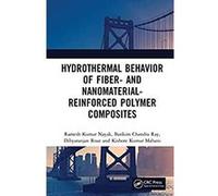 Hydrothermal Behavior of Fiber- and Nanomaterial-Reinforced Polymer Composites (English Edition) Format Kindle G